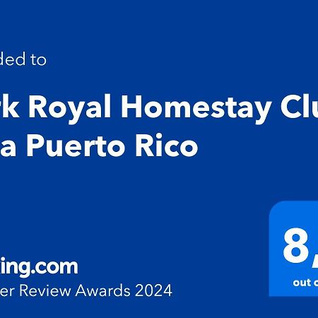 Park Royal Homestay Club Cala Puerto Rico ウマカオ エクステリア 写真